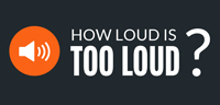 How loud is too loud?